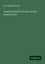 Karl August Schrader: Vergeltung Sitten-Roman aus der neuesten Zeit, Buch