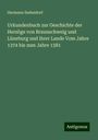 Hermann Sudendorf: Urkundenbuch zur Geschichte der Herzöge von Braunschweig und Lüneburg und ihrer Lande Vom Jahre 1374 bis zum Jahre 1381, Buch