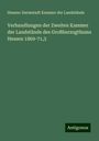 Hessen-Darmstadt Kammer der Landstände: Verhandlungen der Zweiten Kammer der Landstände des Großherzogthums Hessen 1869-71,3, Buch