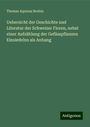 Thomas Aquinas Bruhin: Uebersicht der Geschichte und Literatur der Schweizer Floren, nebst einer Aufzählung der Gefässpflanzen Einsiedelns als Anhang, Buch