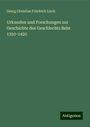 Georg Christian Friedrich Lisch: Urkunden und Forschungen zur Geschichte des Geschlechts Behr 1350-1420, Buch