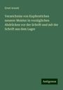 Ernst Arnold: Verzeichniss von Kupferstichen neuerer Meister in vorzüglichen Abdrücken vor der Schrift und mit der Schrift aus dem Lager, Buch