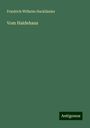 Friedrich Wilhelm Hackländer: Vom Haidehaus, Buch