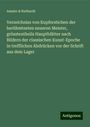 Amsler & Ruthardt: Verzeichniss von Kupferstichen der berühmtesten neueren Meister, grösstentheils Hauptblätter nach Bildern der classischen Kunst-Epoche in trefflichen Abdrücken vor der Schrift aus dem Lager, Buch