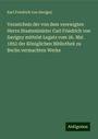 Karl Friedrich von Savigny: Verzeichnis der von dem verewigten Herrn Staatsminister Carl Friedrich von Savigny mittelst Legats vom 26. Mai 1852 der Königlichen Bibliothek zu Berlin vermachten Werke, Buch