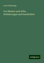 Levin Schücking: Von Minden nach Köln: Schilderungen und Geschichten, Buch