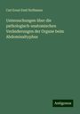 Carl Ernst Emil Hoffmann: Untersuchungen über die pathologisch-anatomischen Veränderungen der Organe beim Abdominaltyphus, Buch