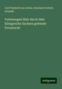 Carl Friedrich von Gerber: Vorlesungen über das in dem Königreiche Sachsen geltende Privatrecht, Buch