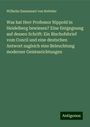 Wilhelm Emmanuel Von Ketteler: Was hat Herr Professor Nippold in Heidelberg bewiesen? Eine Entgegnung auf dessen Schrift: Ein Bischofsbrief vom Concil und eine deutschen Antwort zugleich eine Beleuchtung moderner Geistesrichtungen, Buch