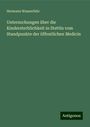 Hermann Wasserfuhr: Untersuchungen über die Kindersterblichkeit in Stettin vom Standpunkte der öffentlichen Medicin, Buch