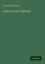 Karl Joseph Simrock: Walther von der Vogelweide, Buch