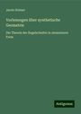 Jacob Steiner: Vorlesungen über synthetische Geometrie, Buch