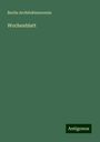 Berlin Architektenverein: Wochenblatt, Buch