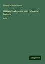 Eduard Wilhelm Sievers: William Shakspeare, sein Leben und Dichten, Buch
