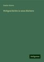 Gustav Struve: Weltgeschichte in neun Büchern, Buch
