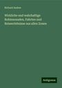 Richard Andree: Wirkliche und wahrhaftige Robinsonaden, Fahrten und Reiseerlebnisse aus allen Zonen, Buch