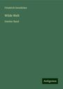 Friedrich Gerstäcker: Wilde Welt, Buch