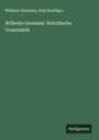 Wilhelm Gesenius: Wilhelm Gesenius' Hebräische Grammatik, Buch