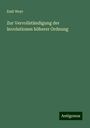 Emil Weyr: Zur Vervollständigung der Involutionen höherer Ordnung, Buch
