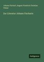 Johann Fischart: Zur Literatur Johann Fischarts, Buch