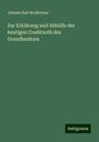 Johann Karl Rodbertus: Zur Erklärung und Abhülfe der heutigen Creditnoth des Grundbesitzes, Buch