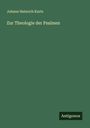 Johann Heinrich Kurtz: Zur Theologie der Psalmen, Buch
