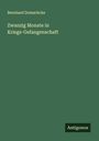 Bernhard Domschcke: Zwanzig Monate in Kriegs-Gefangenschaft, Buch
