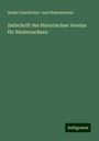Stader Geschichts- und Heimatverein: Zeitschrift des Historischen Vereins für Niedersachsen, Buch