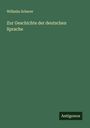 Wilhelm Scherer: Zur Geschichte der deutschen Sprache, Buch