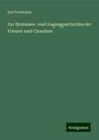 Karl Volckmar: Zur Stammes- und Sagengeschichte der Friesen und Chauken, Buch