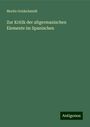 Moritz Goldschmidt: Zur Kritik der altgermanischen Elemente im Spanischen, Buch