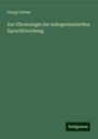 Georg Curtius: Zur Chronologie der indogermanischen Sprachforschung, Buch