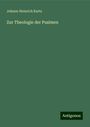 Johann Heinrich Kurtz: Zur Theologie der Psalmen, Buch