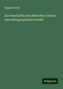 Bogumil Goltz: Zur Geschichte des deutschen Genius: eine ethnographische Studie, Buch