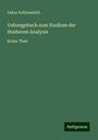 Oskar Schloemilch: Übungsbuch zum Studium der höheren Analysis, Buch