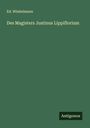 Ed. Winkelmann: Des Magisters Justinus Lippiflorium, Buch