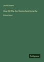 Jacob Grimm: Geschichte der Deutschen Sprache, Buch