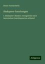 Benno Tschischwitz: Shakspere-Forschungen, Buch