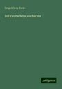 Leopold von Ranke: Zur Deutschen Geschichte, Buch