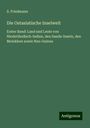 S. Friedmann: Die Ostasiatische Inselwelt, Buch