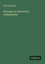Paul De Lagarde: Beitraege zur Baktrischen Lexikographie, Buch
