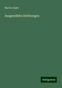Martin Opitz: Ausgewählte Dichtungen, Buch