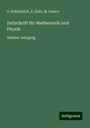 O. Schlömilch: Zeitschrift für Mathematik und Physik, Buch