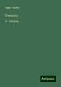 Franz Pfeiffer: Germania, Buch