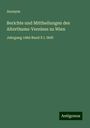 Anonym: Berichte und Mittheilungen des Alterthums-Vereines zu Wien, Buch