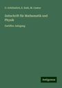 O. Schlömilch: Zeitschrift für Mathematik und Physik, Buch