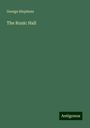 George Stephens: The Runic Hall, Buch