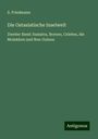 S. Friedmann: Die Ostasiatische Inselwelt, Buch
