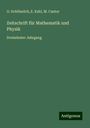 O. Schlömilch: Zeitschrift für Mathematik und Physik, Buch