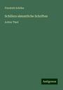 Friedrich Schiller: Schillers sämmtliche Schriften, Buch